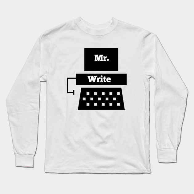 Mr. Write Long Sleeve T-Shirt by NYNY